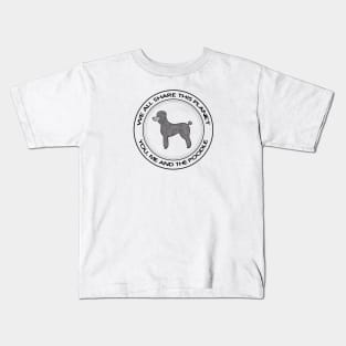 Poodle - We All Share This Planet - pet dog design on white Kids T-Shirt